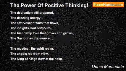 Denis Martindale - The Power Of Positive Thinking!