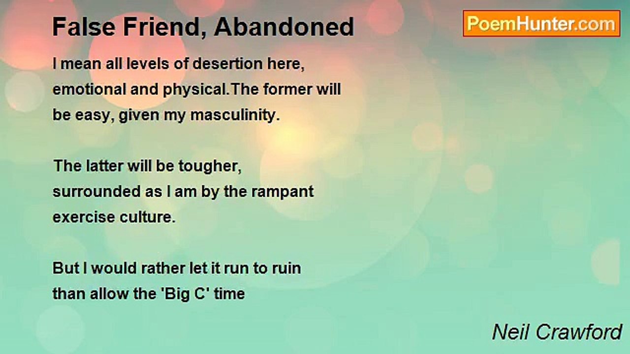 Neil Crawford - False Friend, Abandoned