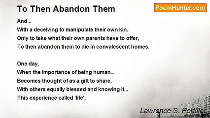 Lawrence S. Pertillar - To Then Abandon Them