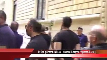 Ex Bat: gli incontri saltano, i lavoratori bloccano l'ingresso di Lecce