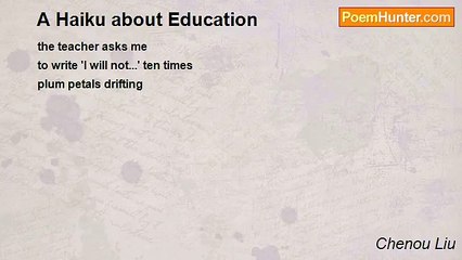 Chenou Liu - A Haiku about Education