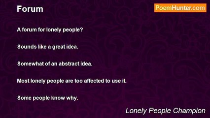 Lonely People Champion - Forum