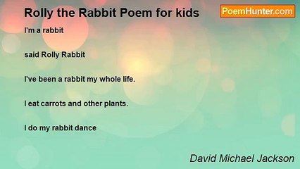 David Michael Jackson - Rolly the Rabbit Poem for kids