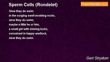 Gert Strydom - Sperm Cells (Rondelet)