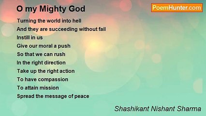 Shashikant Nishant Sharma - O my Mighty God