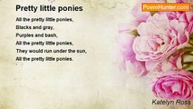 Katelyn Ross - Pretty little ponies