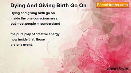 Lalleshwari - Dying And Giving Birth Go On