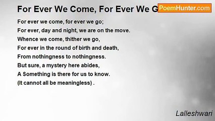 Lalleshwari - For Ever We Come, For Ever We Go