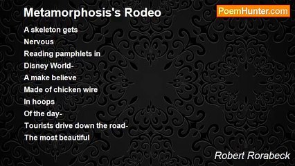 Robert Rorabeck - Metamorphosis's Rodeo