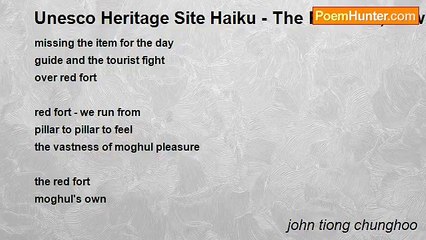 Download Video: john tiong chunghoo - Unesco Heritage Site Haiku - The Red Fort, New Delhi, India