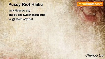 Chenou Liu - Pussy Riot Haiku