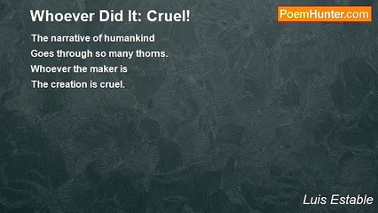 Luis Estable - Whoever Did It: Cruel!