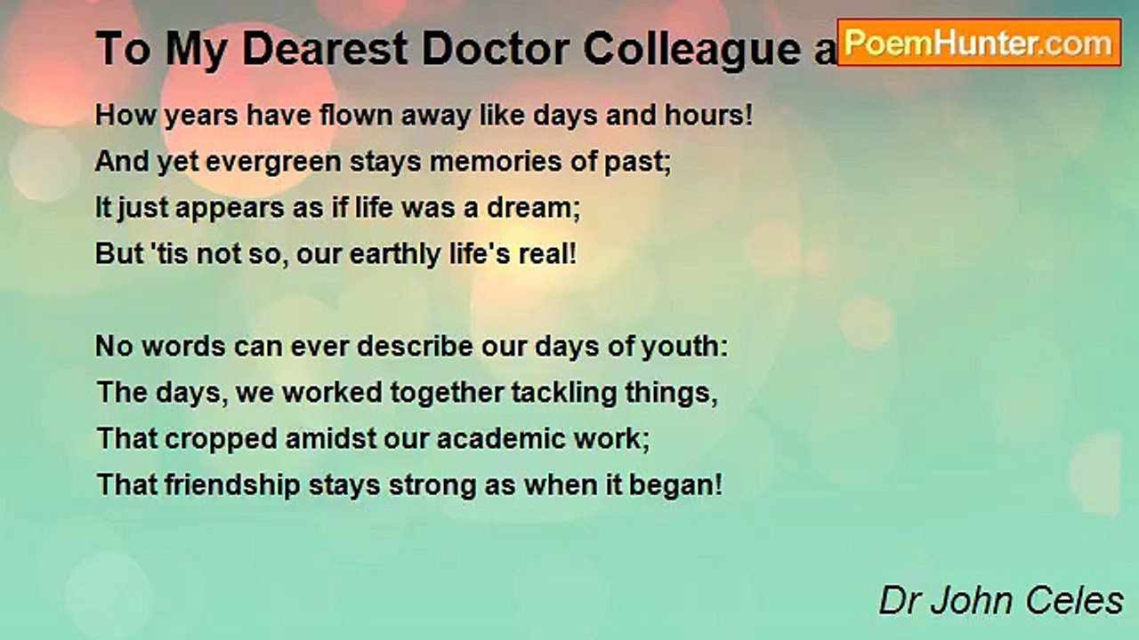 Dr John Celes - To My Dearest Doctor Colleague...