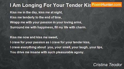 Cristina Teodor - I Am Longing For Your Tender Kiss