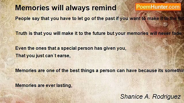 Shanice A. Rodriguez - Memories will always remind