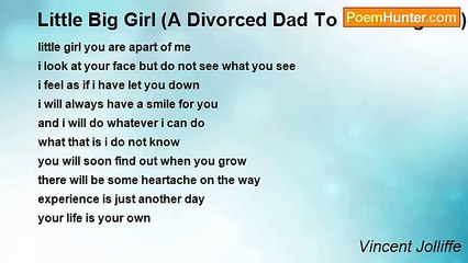 Vincent Jolliffe - Little Big Girl (A Divorced Dad To His Daughter)