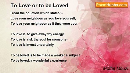 Moffat Mbuzi - To Love or to be Loved