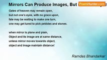 Ramdas Bhandarkar - Mirrors Can Produce Images, But not The object