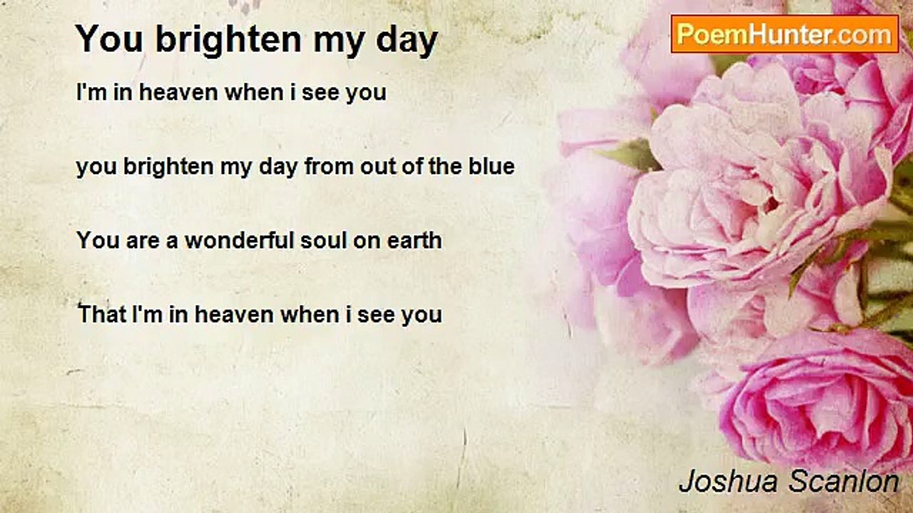 Joshua Scanlon - You brighten my day