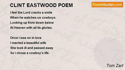 Tom Zart - CLINT EASTWOOD POEM