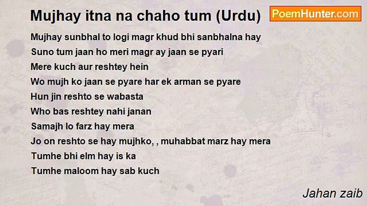 Jahan zaib - Mujhay itna na chaho tum (Urdu)