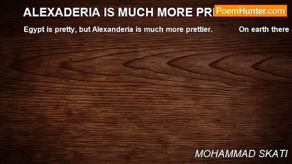 MOHAMMAD SKATI - ALEXADERIA IS MUCH MORE PRETTIER