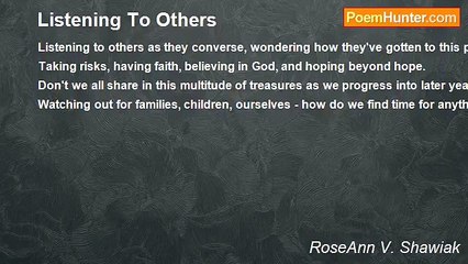 RoseAnn V. Shawiak - Listening To Others