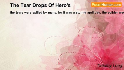 Timothy Long - The Tear Drops Of Hero's