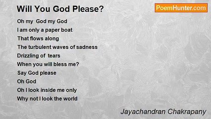 Jayachandran Chakrapany - Will You God Please?