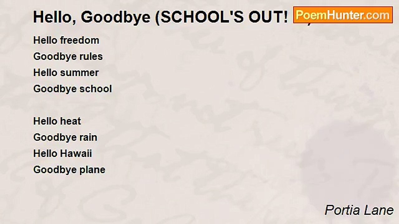 Portia Lane - Hello, Goodbye (SCHOOL'S OUT! ! !)