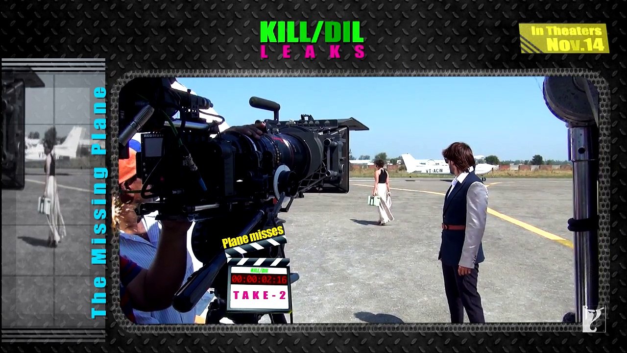 Kill Dil Leaks - The Missing Plane