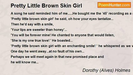 Dorothy (Alves) Holmes - Pretty Little Brown Skin Girl