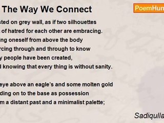 Sadiqullah Khan - @ The Way We Connect
