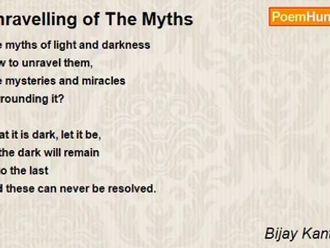 Bijay Kant Dubey - Unravelling of The Myths