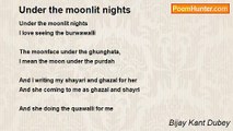 Bijay Kant Dubey - Under the moonlit nights