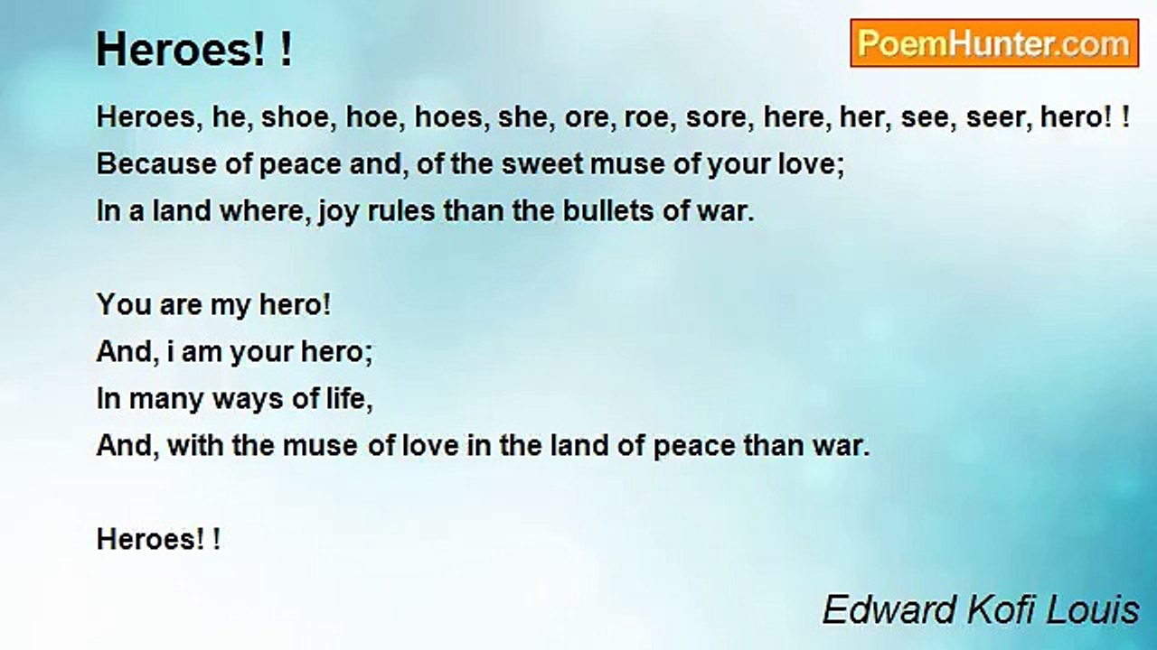 Edward Kofi Louis - Heroes! !
