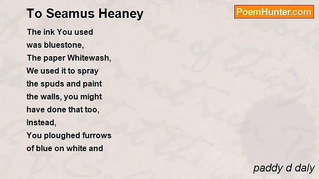paddy d daly - To Seamus Heaney