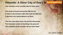 Dr John Celes - Villanelle: A Silver City of One’s Dreams