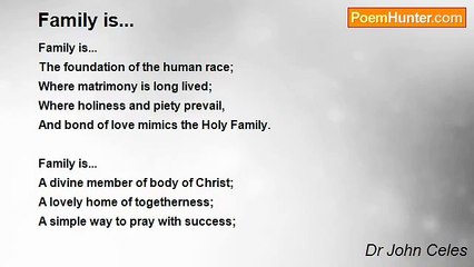 Dr John Celes - Family is...