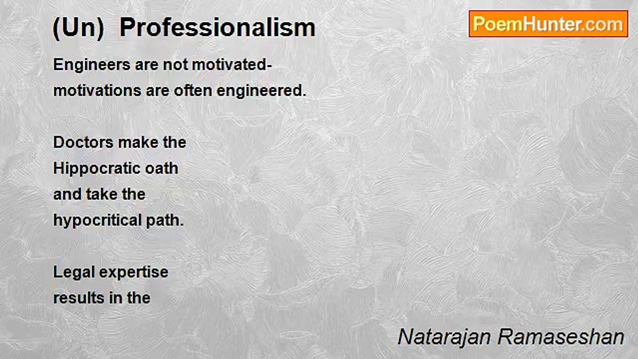 Natarajan Ramaseshan - (Un)  Professionalism