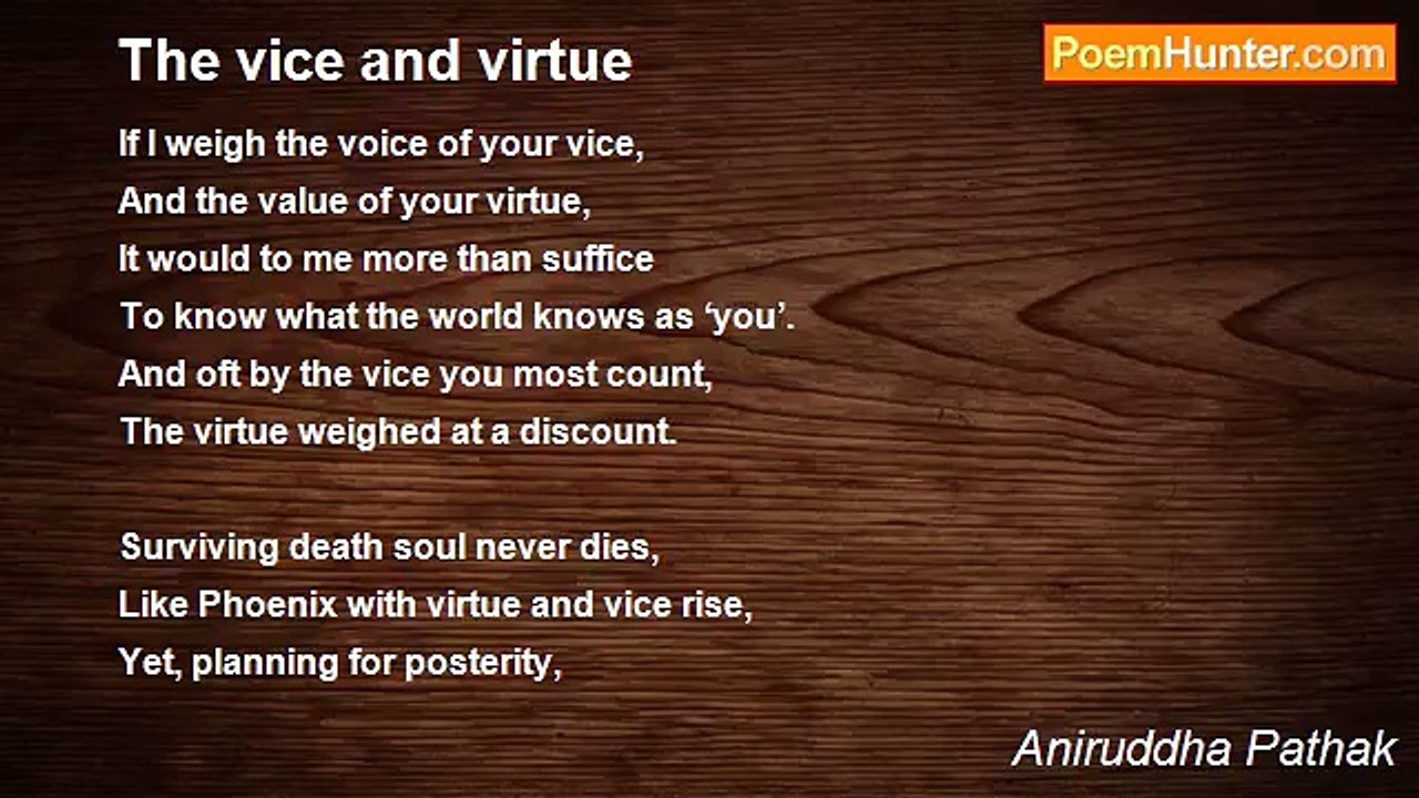 Aniruddha Pathak - The vice and virtue