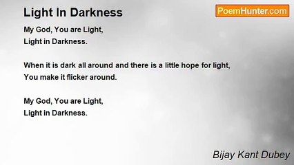 Bijay Kant Dubey - Light In Darkness