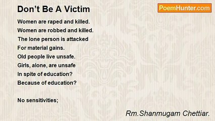Rm.Shanmugam Chettiar. - Don’t Be A Victim