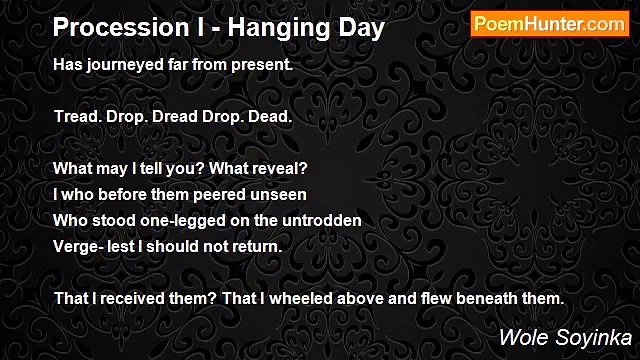 Wole Soyinka - Procession I - Hanging Day