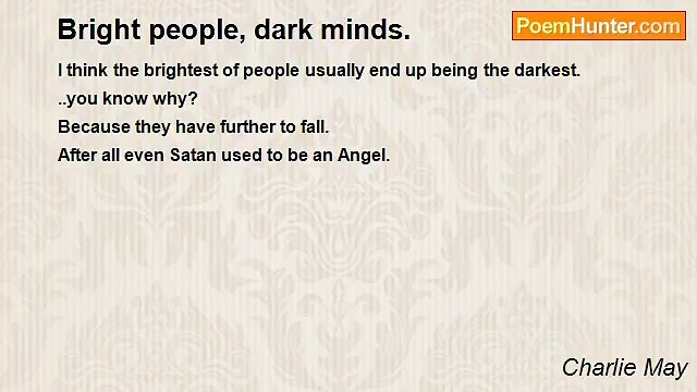 Charlie May - Bright people, dark minds.