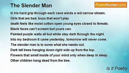 Is It Poetry - The Slender Man