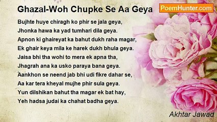 Akhtar Jawad - Ghazal-Woh Chupke Se Aa Geya