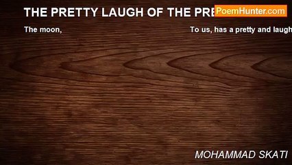 MOHAMMAD SKATI - THE PRETTY LAUGH OF THE PRETTY MOON