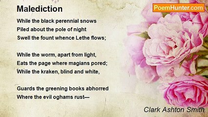 Clark Ashton Smith - Malediction