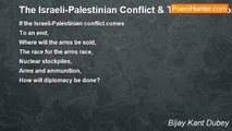Bijay Kant Dubey - The Israeli-Palestinian Conflict & The Efforts For Peace